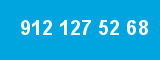 912 127 52 68 912 127 52 68